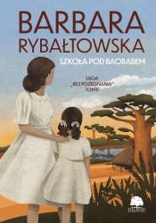 Szkoła pod baobabem - Barbara Rybałtowska