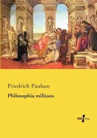 Philosophia militans - Paulsen Friedrich