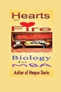 Hearts on Fire Biology to MBA - Sario Azhar ul Haque