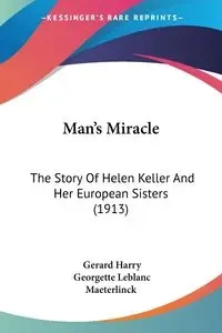 Man's Miracle - Harry Gerard