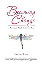 Becoming Change - Francesca Russo