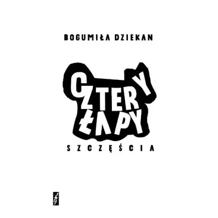 Cztery łapy szczęscia - Bogumiła Dziekan