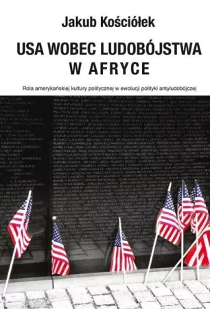 USA wobec ludobójstwa w Afryce - Jakub Kościółek