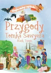 Przygody Tomka Sawyera. Klasyka młodego czytelnika - Mark Twain