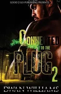 Connected to the plug 2 - Williams Dwan