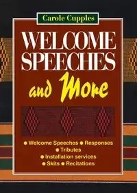 Welcome Speeches and More - Carol Cupples
