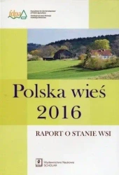 Polska wieś 2016 - praca zbiorowa