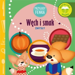 Przygody Fenka. Zmysły. Węch i smak - Dominika Gałka