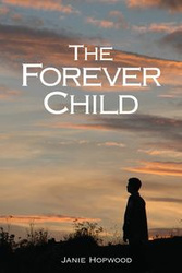 The Forever Child - Janie Hopwood