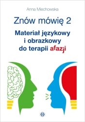 Znów mówię 2 Materiał językowy... w.2023 - Anna Miechowska