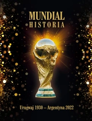 Mundial. Historia od Urugwaju 1930 do Argentyna 2022 - Jerzy Cierpiatka