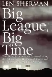 Big League, Big Time - Sherman Len