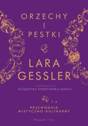 Orzechy i pestki - Lara Gessler