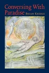 Conversing with Paradise - Brian Keeble