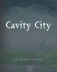 Cavity City - Simons LaVawn