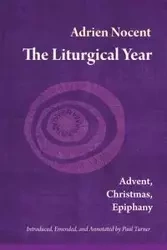 Liturgical Year - Adrien Nocent