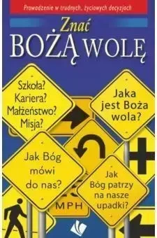 Znać Bożą wolę - praca zbiorowa