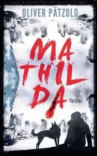 Mathilda - Oliver Pätzold