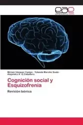 Cognición social y Esquizofrenia - Miriam Vázquez Campo