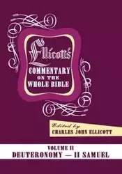 Ellicott's Commentary on the Whole Bible Volume II - Charles J. Ellicott