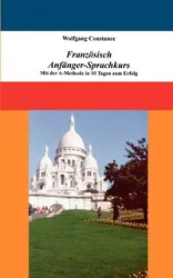 Französisch Anfänger-Sprachkurs - Constance Wolfgang
