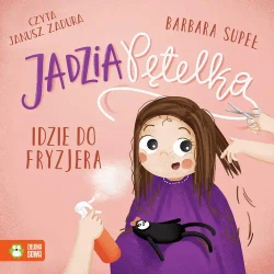 audiobook Jadzia Pętelka idzie do fryzjera - Barbara Supeł