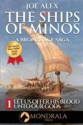 The Ships of Minos 1 - Alex Joe