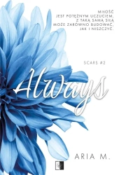 Always. Scars T.2 - Aria M.