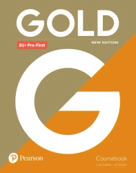Gold B1+ Pre-First. New Edition. Coursebook + Digital Version - Lynda Edwards|Jon Naunton