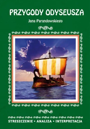 eBook Przygody Odyseusza Jana Parandowskiego. Streszczenie, analiza, interpretacja - Alina Łoboda