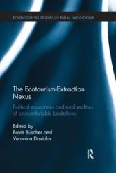 The Ecotourism-Extraction Nexus - Büscher Bram