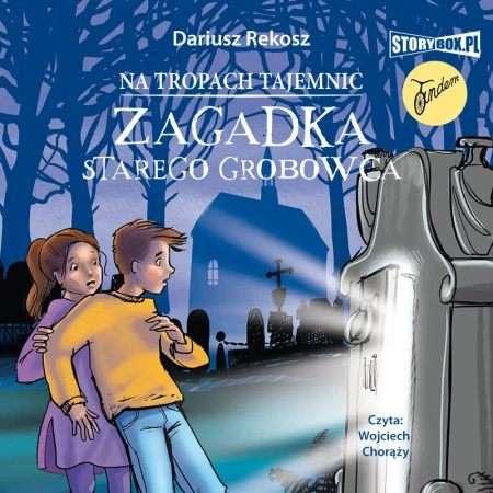 audiobook Na tropach tajemnic. Tom 2. Zagadka starego grobowca - Dariusz Rekosz