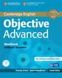 Objective Advanced Workbook without Answers with Audio CD - O'Dell Felicity, Annie Broadhead
