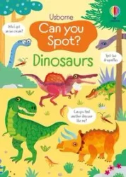 CAN YOU SPOT? DINOSAURS