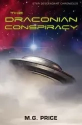 The Draconian  Conspiracy - Price M.G.