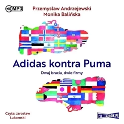 Adidas kontra Puma. Dwaj bracia.. audiobook - Monika Balińska, Przemysław Andrzekewski
