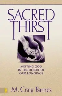 Sacred Thirst - Craig Barnes M.