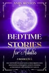Bed Time Stories for Adults - Andy Benson