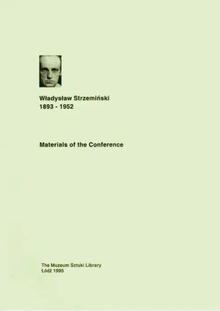 Materials of the Conference. Władysław Strzemiński - praca zbiorowa