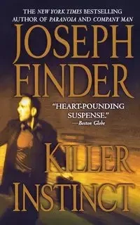 Killer Instinct - Joseph Finder