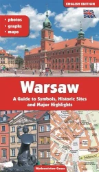 Warszawa. Przewodnik po symbolach zabytkach i atrakcjach wer. angielska - Adam Dylewski