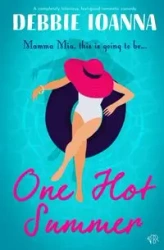One Hot Summer - Debbie Ioanna