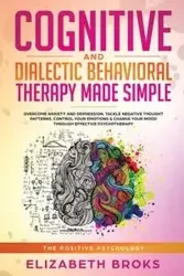 Cognitive and Dialectical Behavioral Therapy - Elizabeth Broks