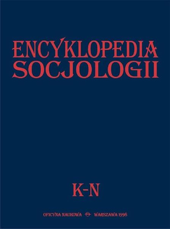 Encyklopedia socjologii T.2 K-N - praca zbiorowa