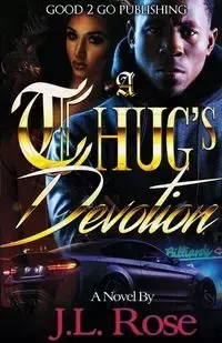 A Thug's Devotion - Rose John L