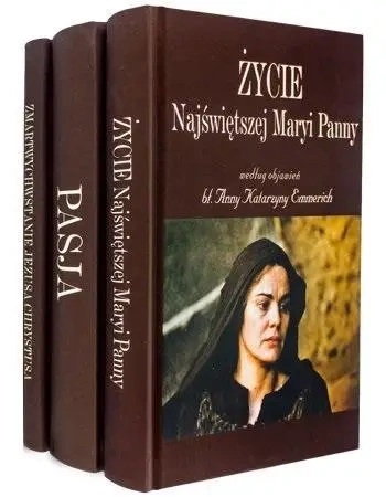 Objawienia bł. Anny Katarzyny Emmerich - praca zbiorowa