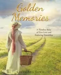 Golden Memories - Lewis Linda Ann