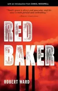 Red Baker - Ward Robert