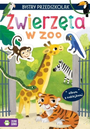 Bystry przedszkolak. Album z naklejkami. Zwierzęta w zoo - Zuzanna Osuchowska