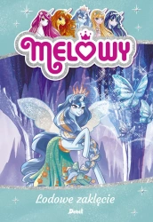 Lodowe zaklęcie melowy - Danielle Star